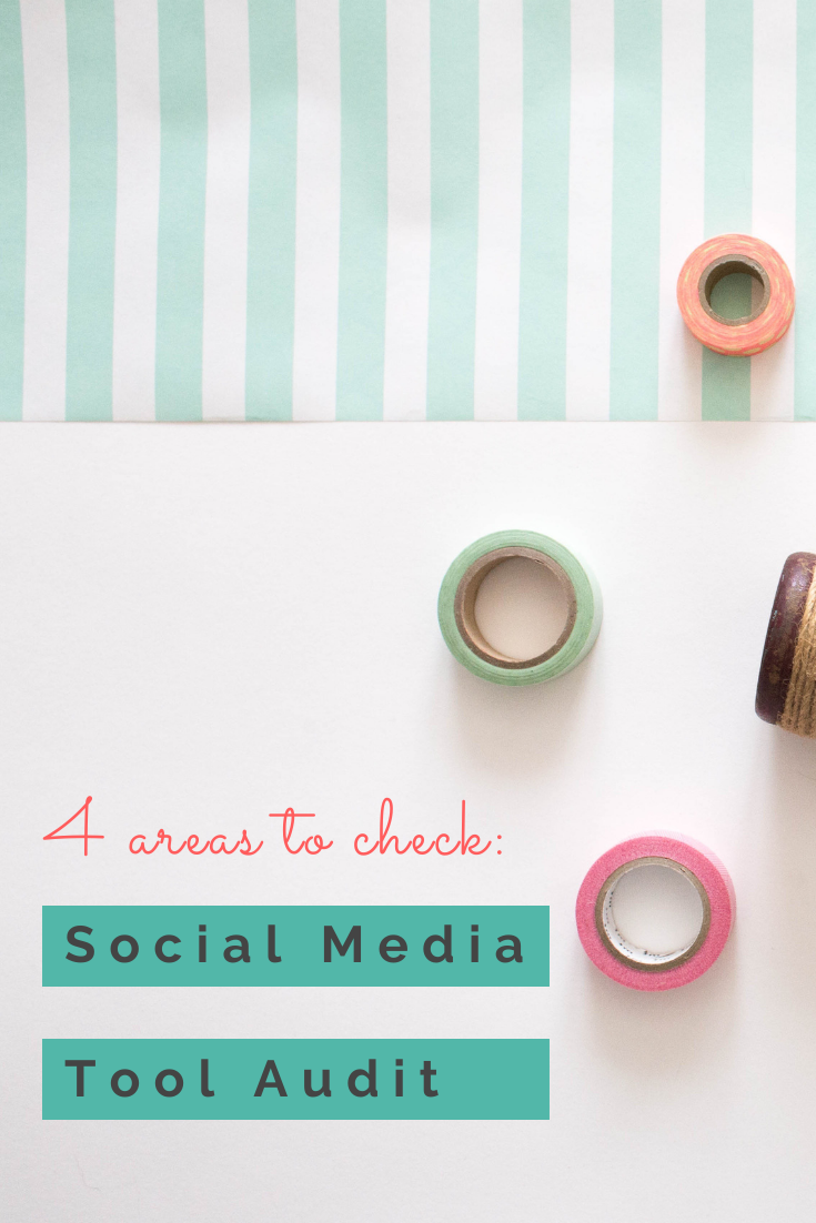 4 Areas to Chek During a Social Media Tool Audit